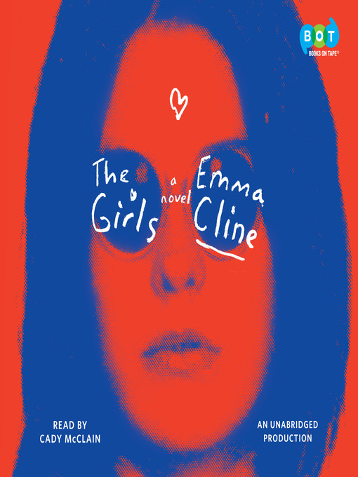 Détails du titre pour The Girls par Emma Cline - Disponible